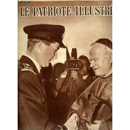 Le Patriote Illustré N° 42 - Le Primat Et Le Prince, Bénédiction D Un Vitrail A La Basilique De Koekelberg, Alerte En Méditerranée, Au Gouffre De La Pierre Saint Martin, Profondeur 730, Jackie(...)
