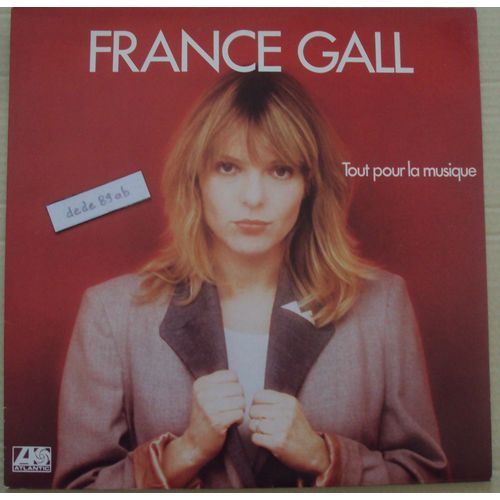 France Gall . Tout Pour La Musique . 33 Trs 9 Titres ( Paroles Et Musique Michel Berger )