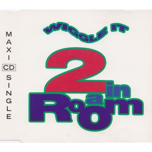 2 In A Room ¿¿ Wiggle It