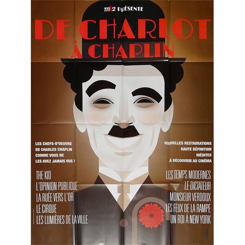 Rétrospective 2012 De Charlot À Chaplin -Véritable Affiche De Cinéma Pliée-Format 120x160- The Kid /L'opinion Publique /La Ruée Vers L'or /Le Cirque /Les Lumières De La Ville /Les Temps Modernes -2012