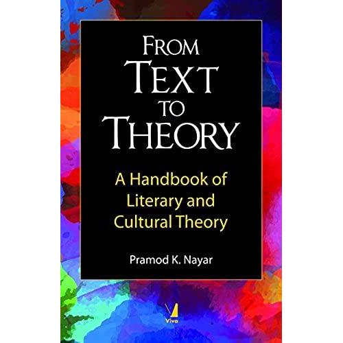 From Text To Theory - A Handbook Of Literary And Cultural Theory