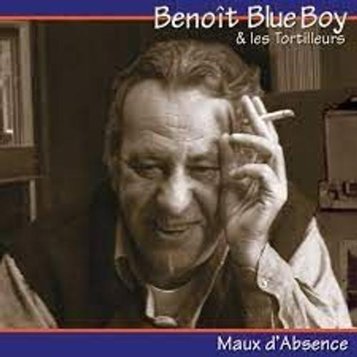 Cd Benoît Blue Boy 1 Les Tortilleurs. Maux D'absence.