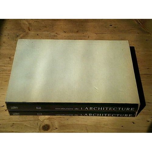 Vocabulaire De L'architecture. Principes D'analyse Scientifique. Complet En Deux Volumes