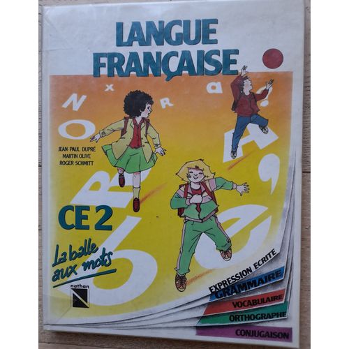 La Balle Aux Mots Ce2 -Lot De 3 ( Expression Écrite, Grammaire, Vocabulaire, Orthographe, Conjugaison)