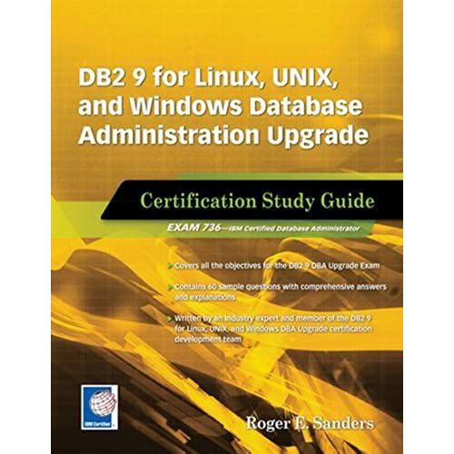 Db2 9 For Linux, Unix, And Windows Database Administration Upgrade