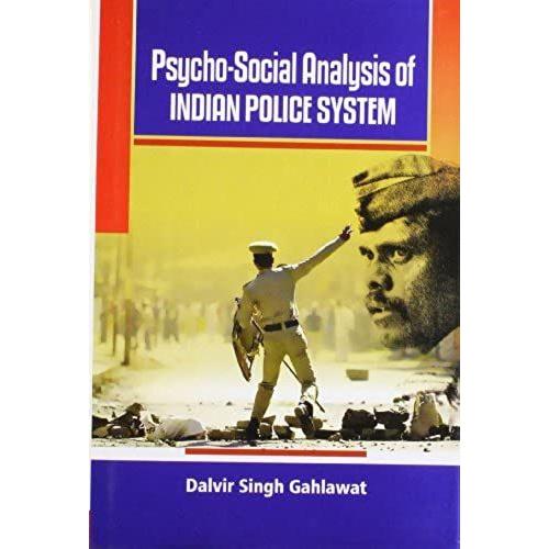 Psycho Social Analysis Of Indian Police System