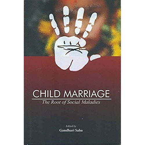 Child Marriage; The Root Of Social Maladies