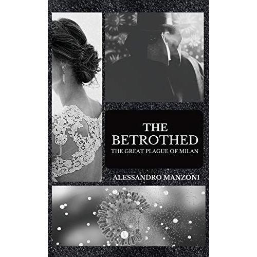 The Betrothed: The Great Plague Of Milan