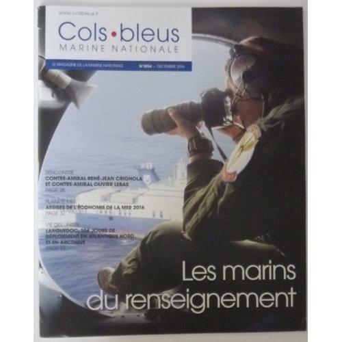 Cols Bleus N°3054 Decembre 2016 - Les Marins Du Renseignements