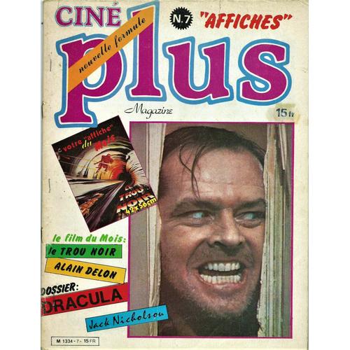 Cine Plus Magazine 7 Affiches Le Trou Noir Alain Delon Dracula Jack Nicholson