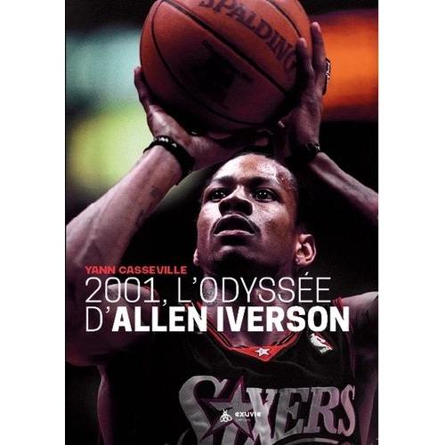 2001, L'odyssée D'allen Iverson