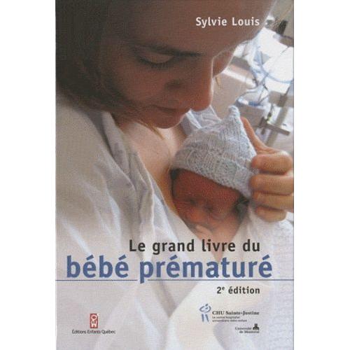 Le Grand Livre Du Bébé Prématuré