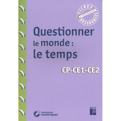 Questionner Le Monde : Le Temps - Cp-Ce1-Ce2