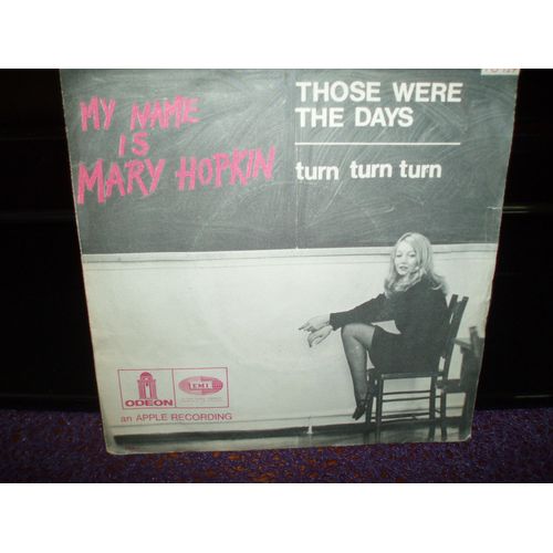 Those Were The Days / Turn Turn Turn.