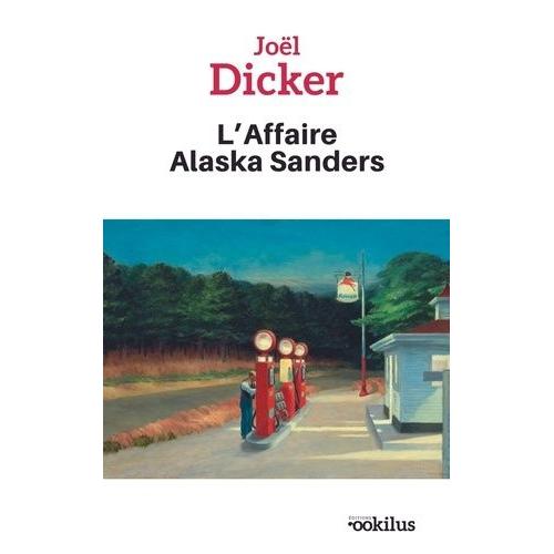 L'affaire Alaska Sanders - 2 Volumes