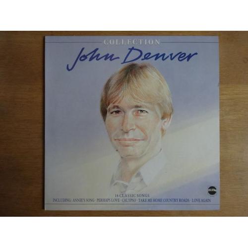 John Denver Collection . 16 Classic Songs .