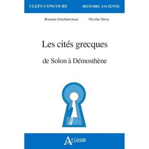 Les Cités Grecques De Solon À Démosthène