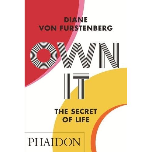 Own It: The Secret Of Life