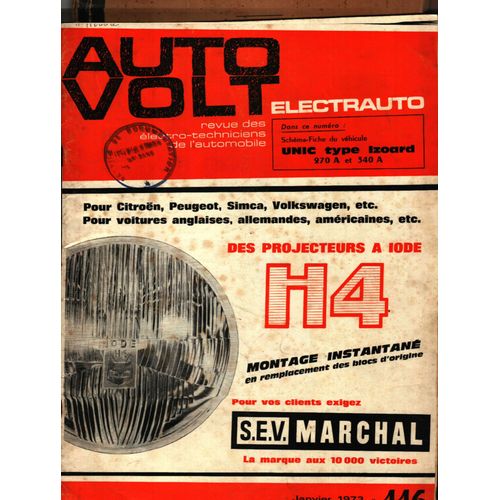 Auto-Volt N°446 Janvier 1973 Unic Type Izoard 270 A - 340 A