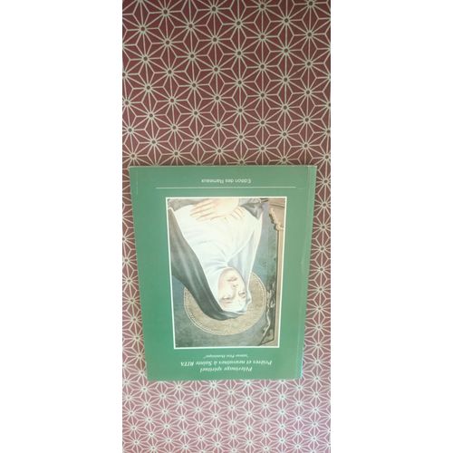 Père Dominique - Pèlerinage Spirituel - Prières Et Neuvaines À Sainte Rita. Edition Des Rameaux (Sans Date)