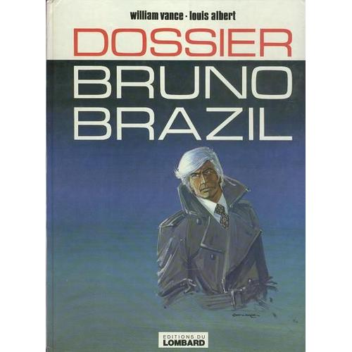 Intégrale Bruno Brazil Par Vance Et Greg