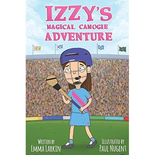 Izzy's Magical Camogie Adventure