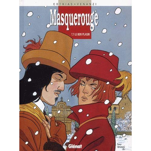 Masquerouge Tome 7 - Le Bon Plaisir