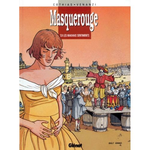 Masquerouge Tome 8 - Les Mauvais Sentiments