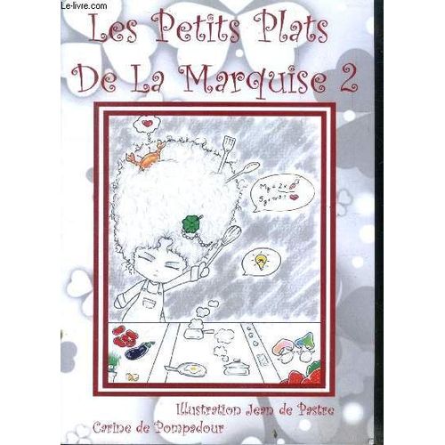 Les Plats De La Marquise Tome 2