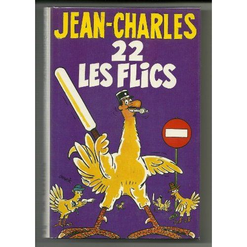 22 Les Flics   de Jean-Charles  Format Broch 