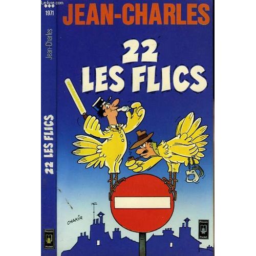 22 Les Flics   de JEAN-CHARLES  Format Broch 