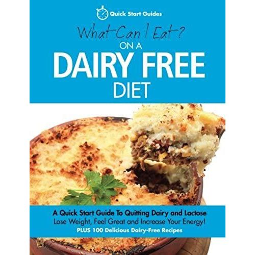 What Can I Eat On A Dairy Free Diet?