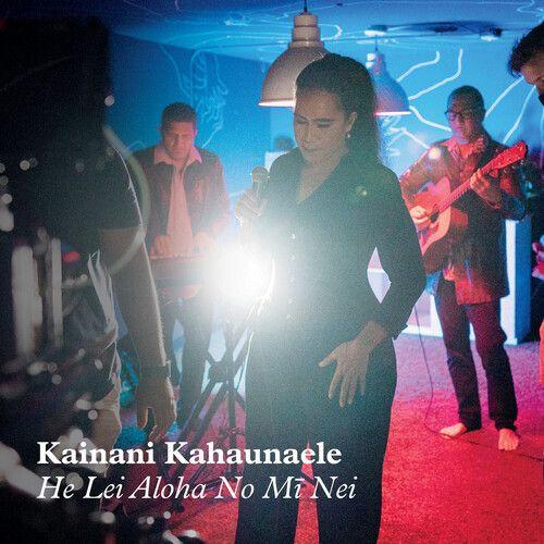 Kainani Kahaunaele - He Lei Aloha No Mi Nei [Vinyl] Ltd Ed