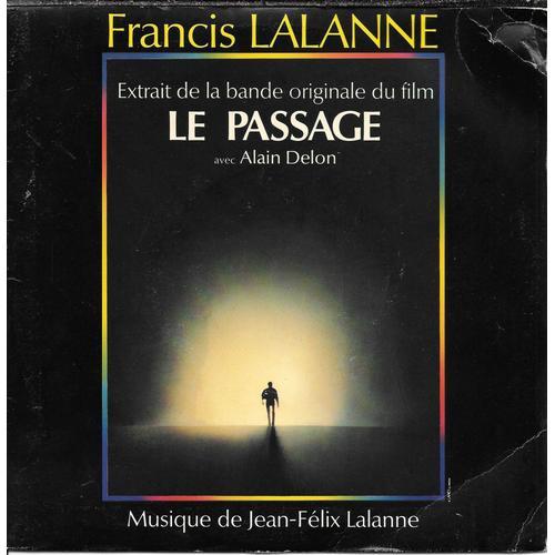 Francis Lalanne : On Se Retrouvera / La Vie Eternelle (Bo Du Film "Le Passage) [Vinyle 45 Tours 7"] 1986