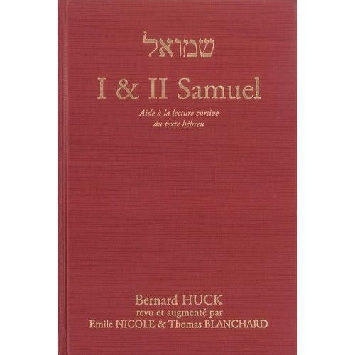 I & Ii Samuel - Aide À La Lecture Cursive Du Texte Hébreu