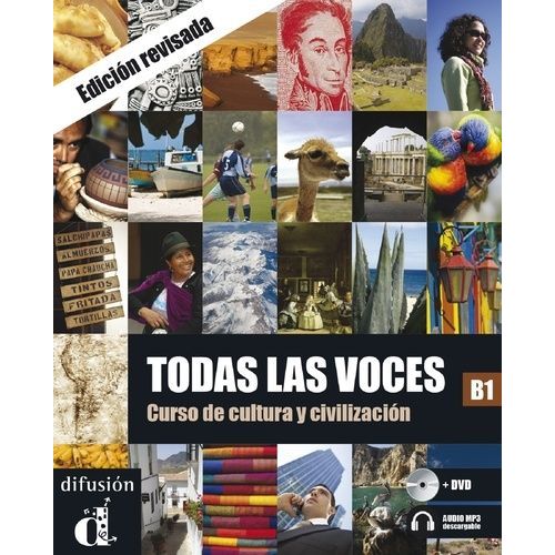 Todas Las Voces B1 - Curso De Cultura Y Civilizacion (1 Dvd + 1 Cd Audio)