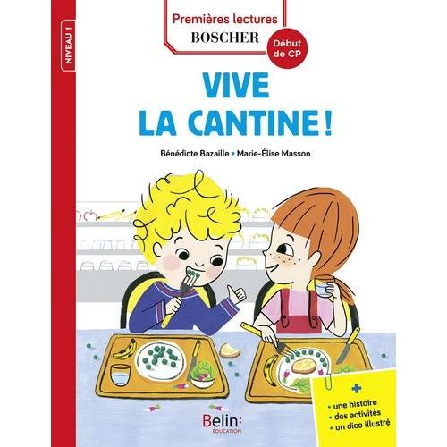 Les Exploits De Maxime Et Clara - Vive La Cantine !