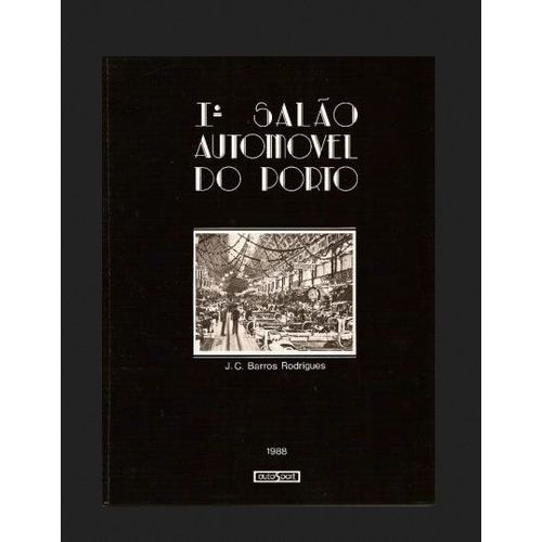 Salão Automóvel Do Porto ..1er Salon Automobile De Porto Portugal.