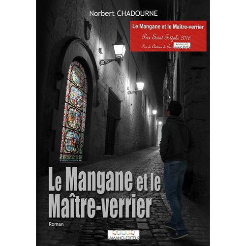 Le Mangane Et Le Maître-Verrier
