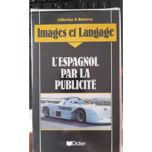 Vhs - Images Et Langage - L'espagnol Par La Publicité 