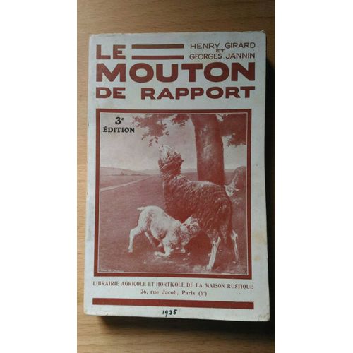Le Mouton De Rapport Henry Girard Et Georges Jannin 1935