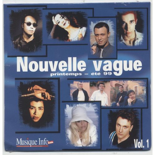Nouvelle Vague Vol. 1 - Musique Info Hebdo - Printemps Ete 99