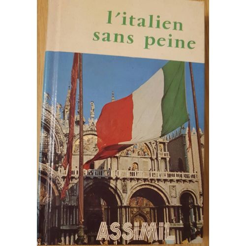 A. Chérel, L'italien Sans Peine, Méthode  Assimil, 1981