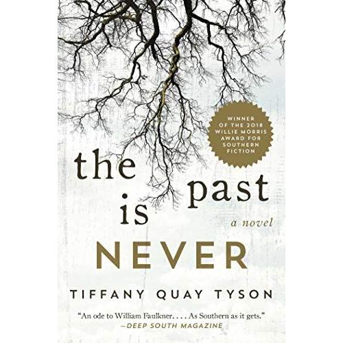 The Past Is Never