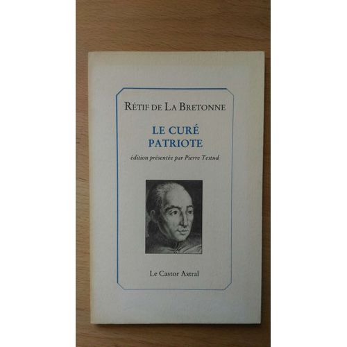 Le Curé Patriote Par Rétif De La Bretonne
