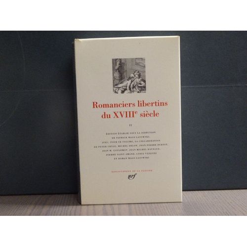 Romanciers Libertin Du Xviiie Siècle. To