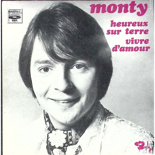 Monty - Heureux Sur Terre - Vivre D'amour - 1970