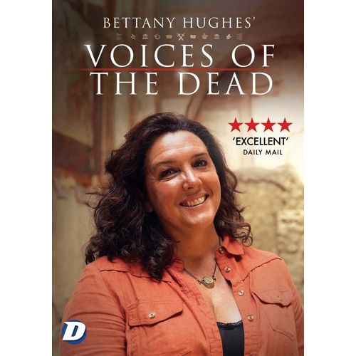 Bettany Hughes' Voices Of The Dead [Dvd]
