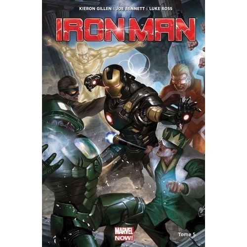 [ Marvel Now ! ] Iron Man ( Tome 5 ) : " Les Anneaux Du Mandarins " ( " Iron Man Face À Son Pire Ennemi : La Magie ! " )