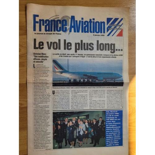 Magazine Air France 6 Janvier 1995 - France Aviation - Le Vol Le Plus Long